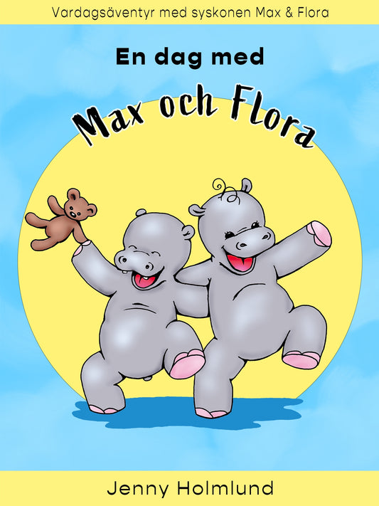 En dag med Max och Flora – E-bok