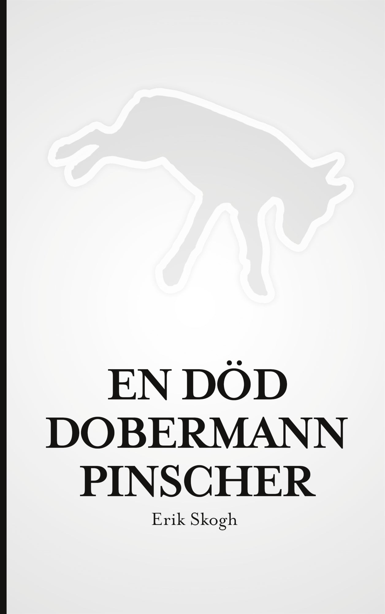 En död dobermannpinscher – E-bok