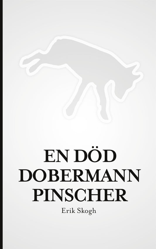 En död dobermannpinscher – E-bok