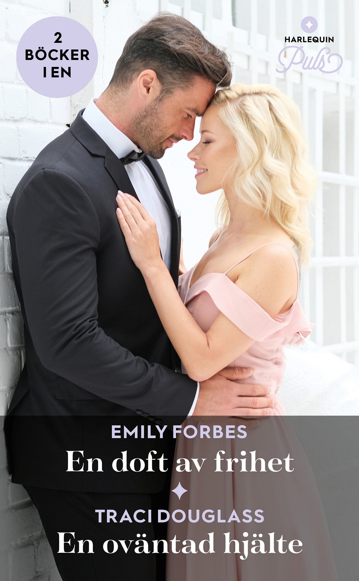En doft av frihet / En oväntad hjälte – E-bok