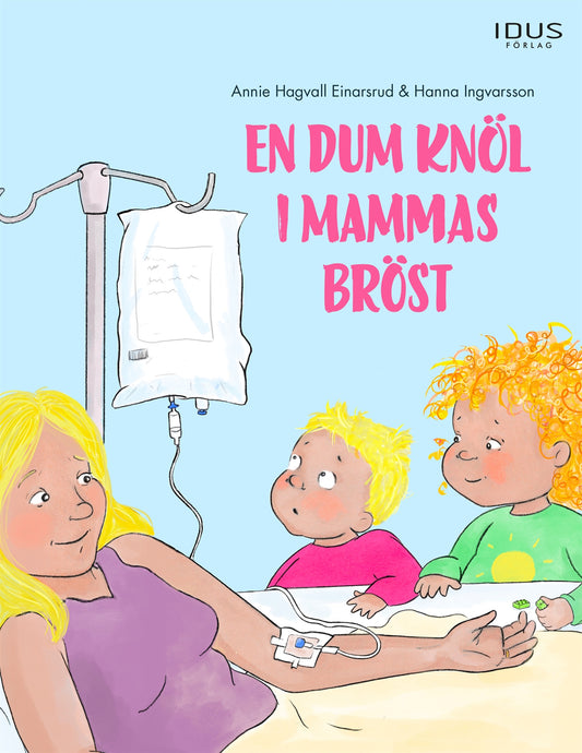 En dum knöl i mammas bröst – E-bok
