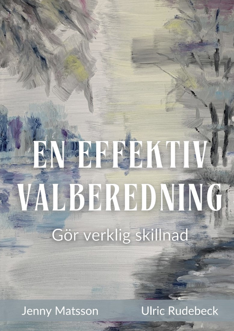 En effektiv valberedning : gör verklig skillnad – E-bok