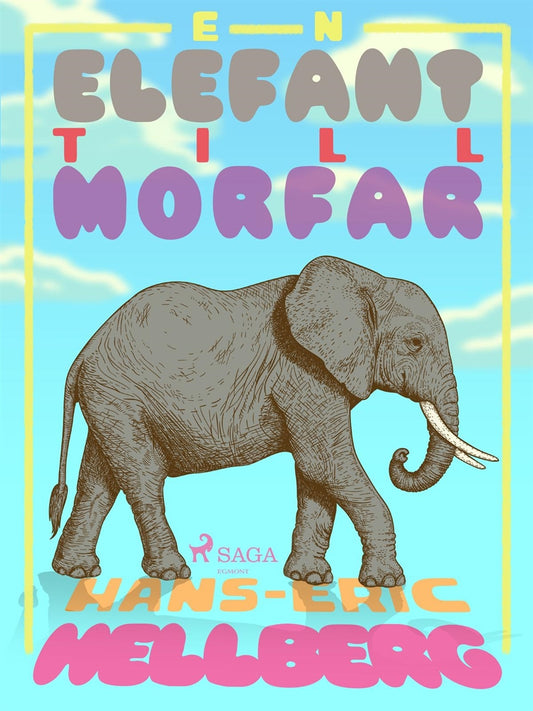 En elefant till morfar – E-bok