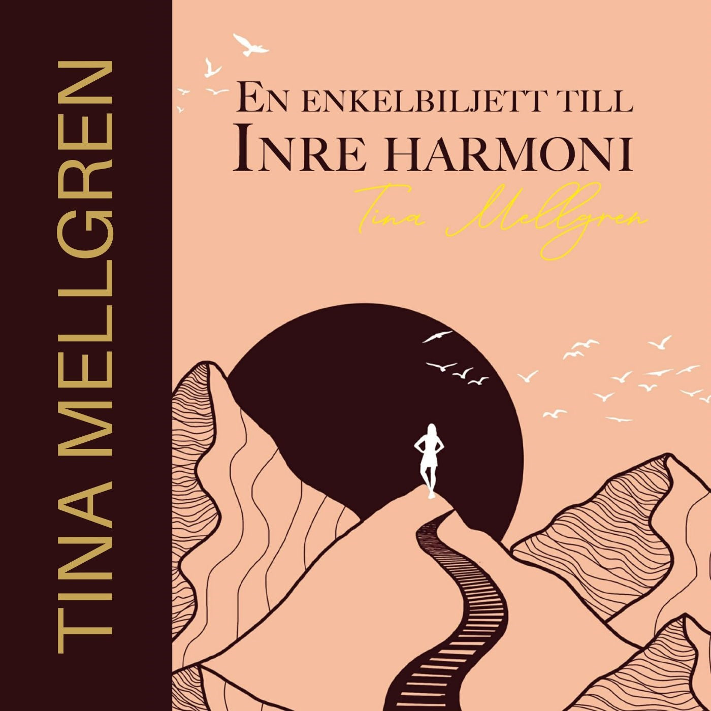 En enkel biljett till inre harmoni – E-bok