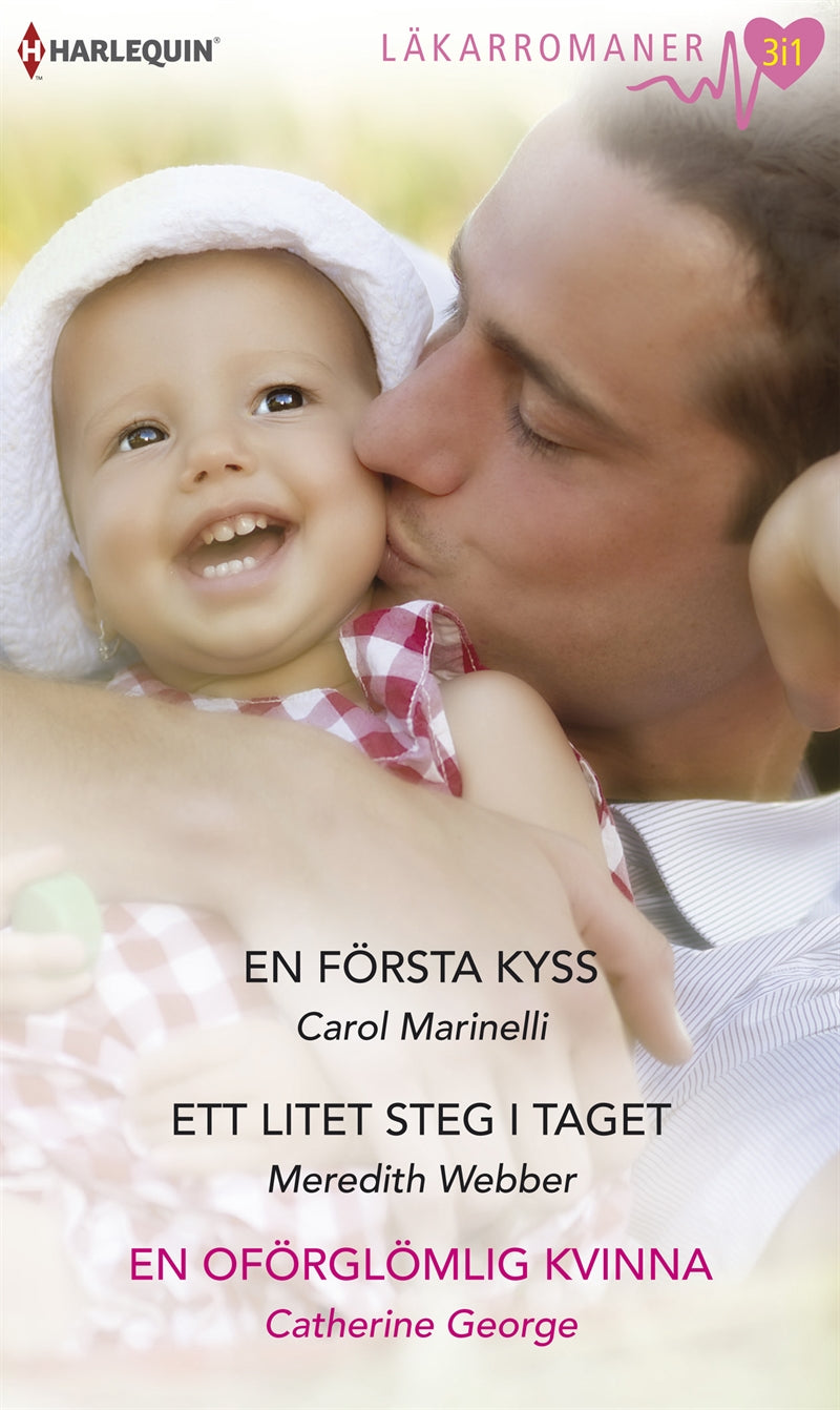 En första kyss / Ett litet steg i taget – E-bok