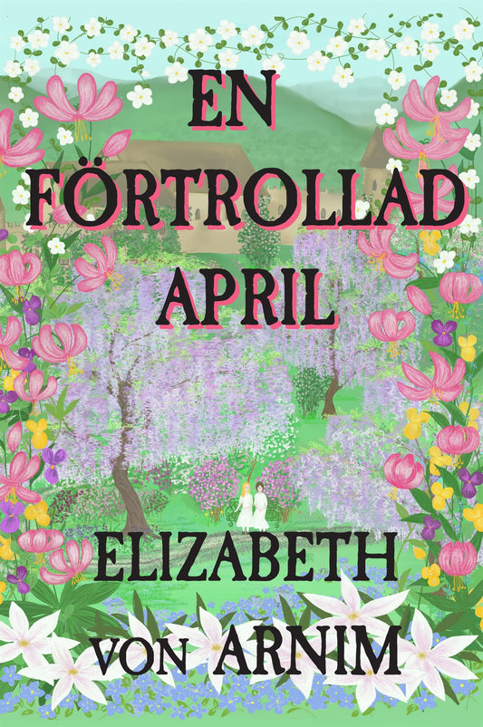 En förtrollad april – E-bok