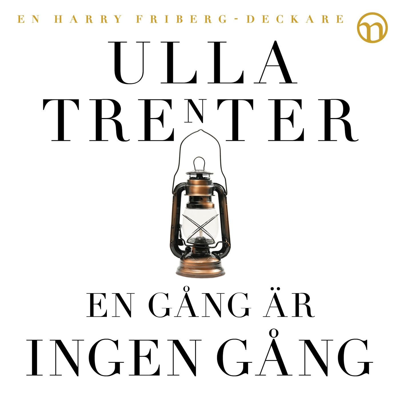 En gång är ingen gång – Ljudbok