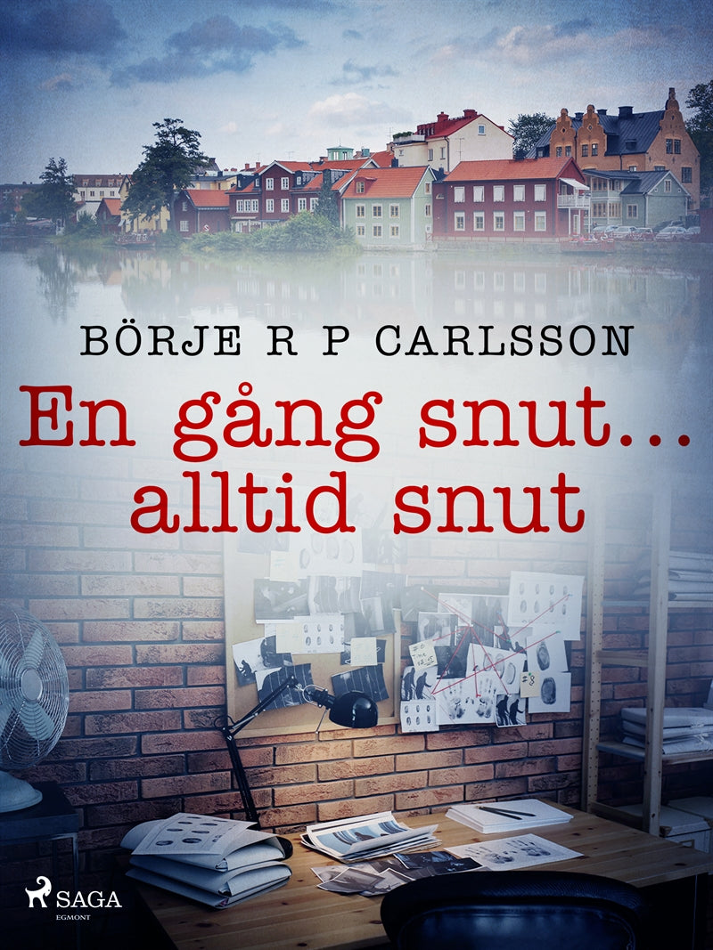 En gång snut...alltid snut – E-bok