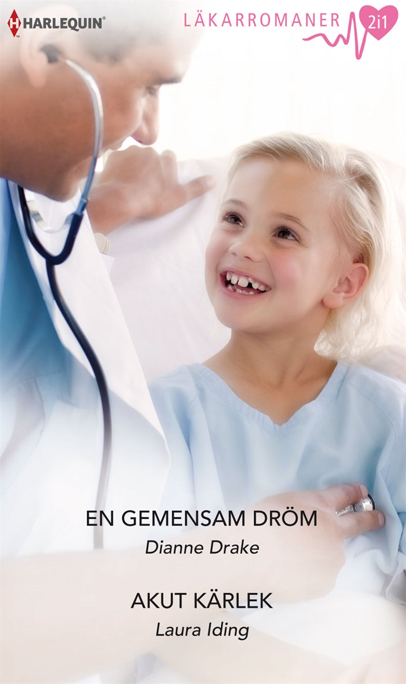 En gemensam dröm / Akut kärlek – E-bok
