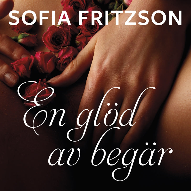 En glöd av begär – Ljudbok