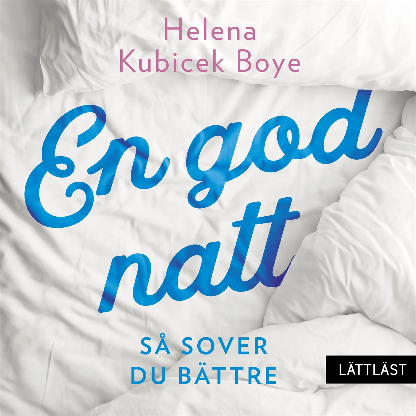 En god natt! Så sover du bättre (lättläst) – Ljudbok