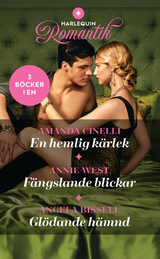 En hemlig kärlek / Fängslande blickar / Glödande hämnd – E-bok