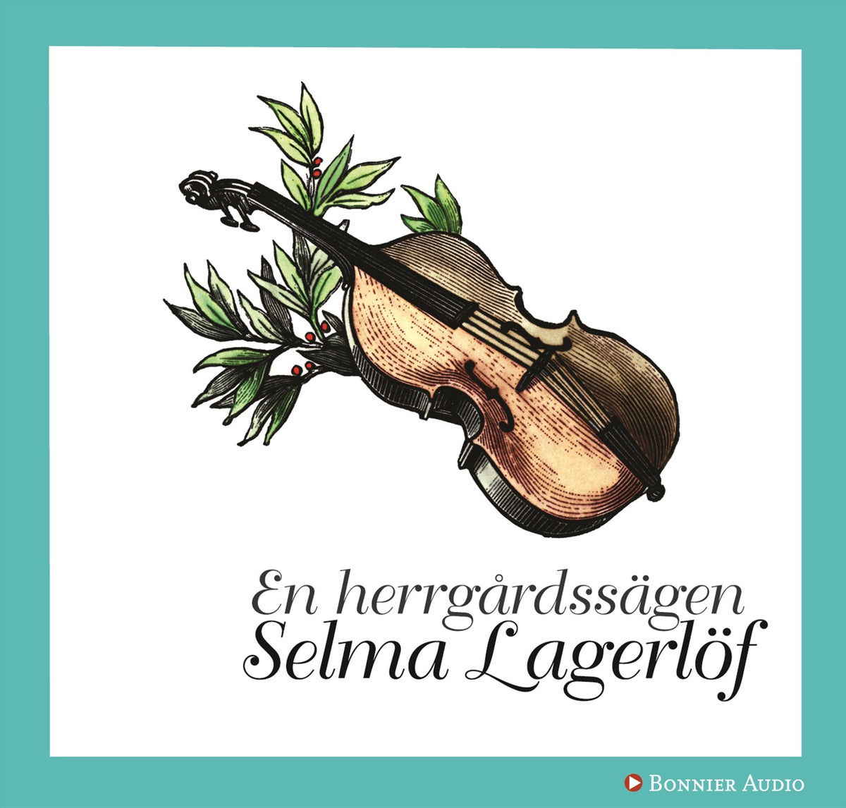 En herrgårdssägen – Ljudbok