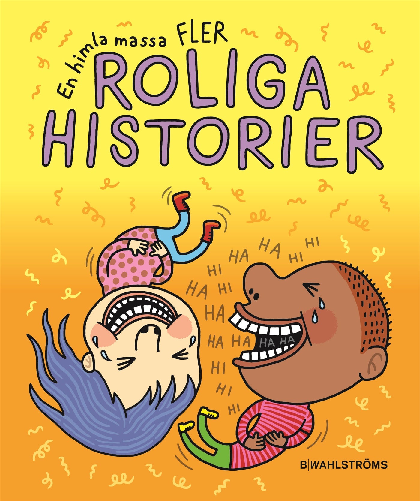 En himla massa fler roliga historier – E-bok