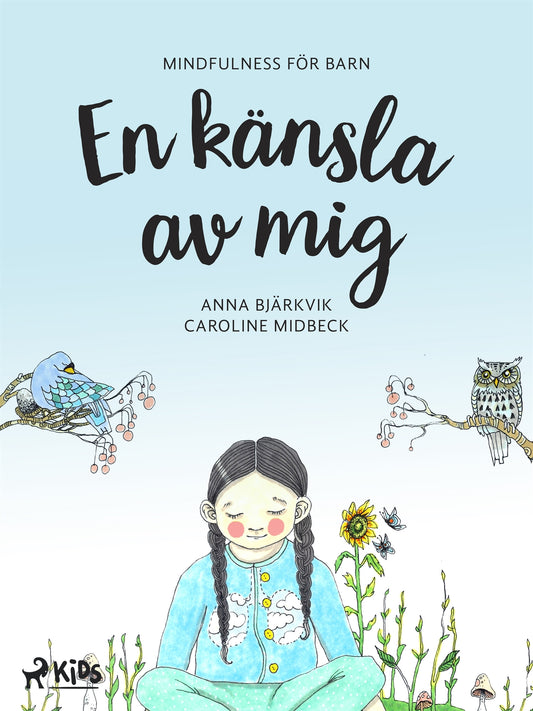 En känsla av mig: mindfulness för barn – E-bok