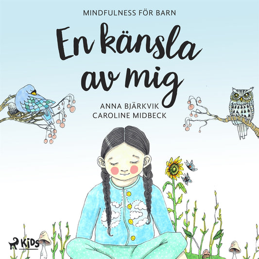 En känsla av mig: mindfulness för barn – Ljudbok
