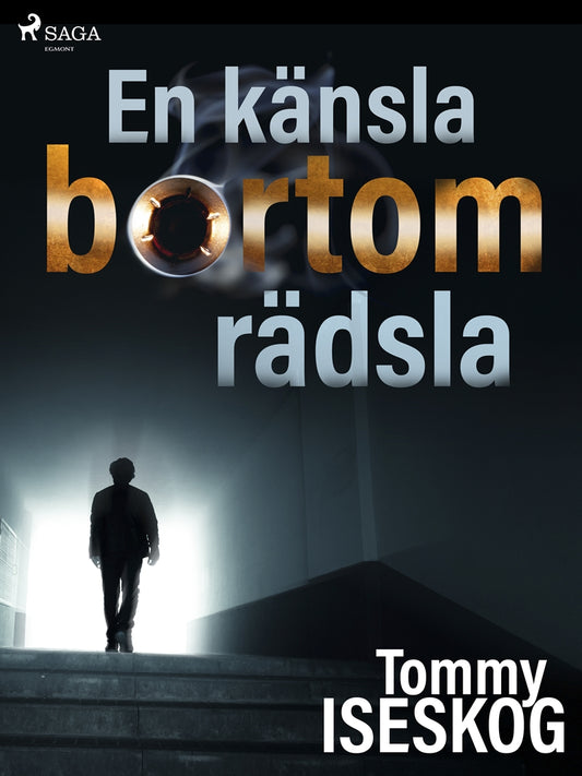 En känsla bortom rädsla – E-bok