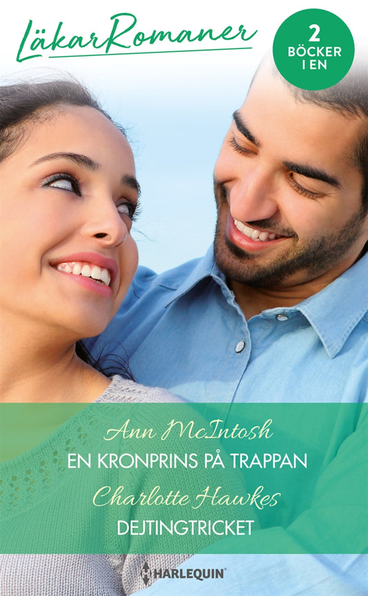 En kronprins på trappan / Dejtingtricket – E-bok