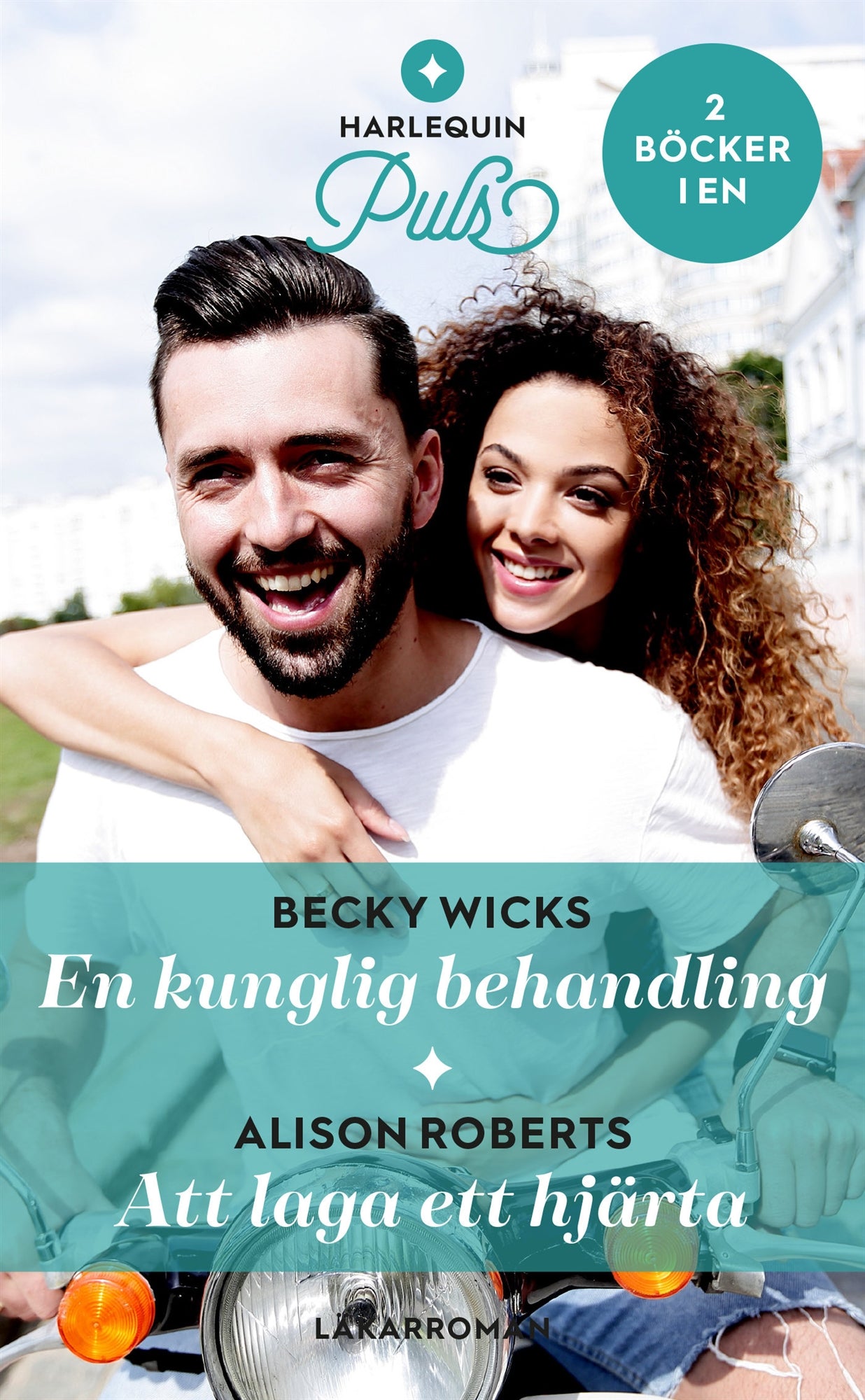 En kunglig behandling / Att laga ett hjärta – E-bok