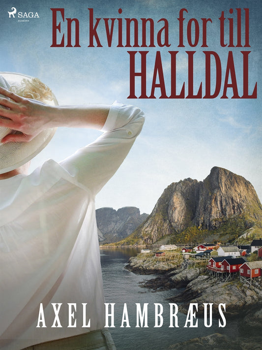 En kvinna for till Halldal – E-bok