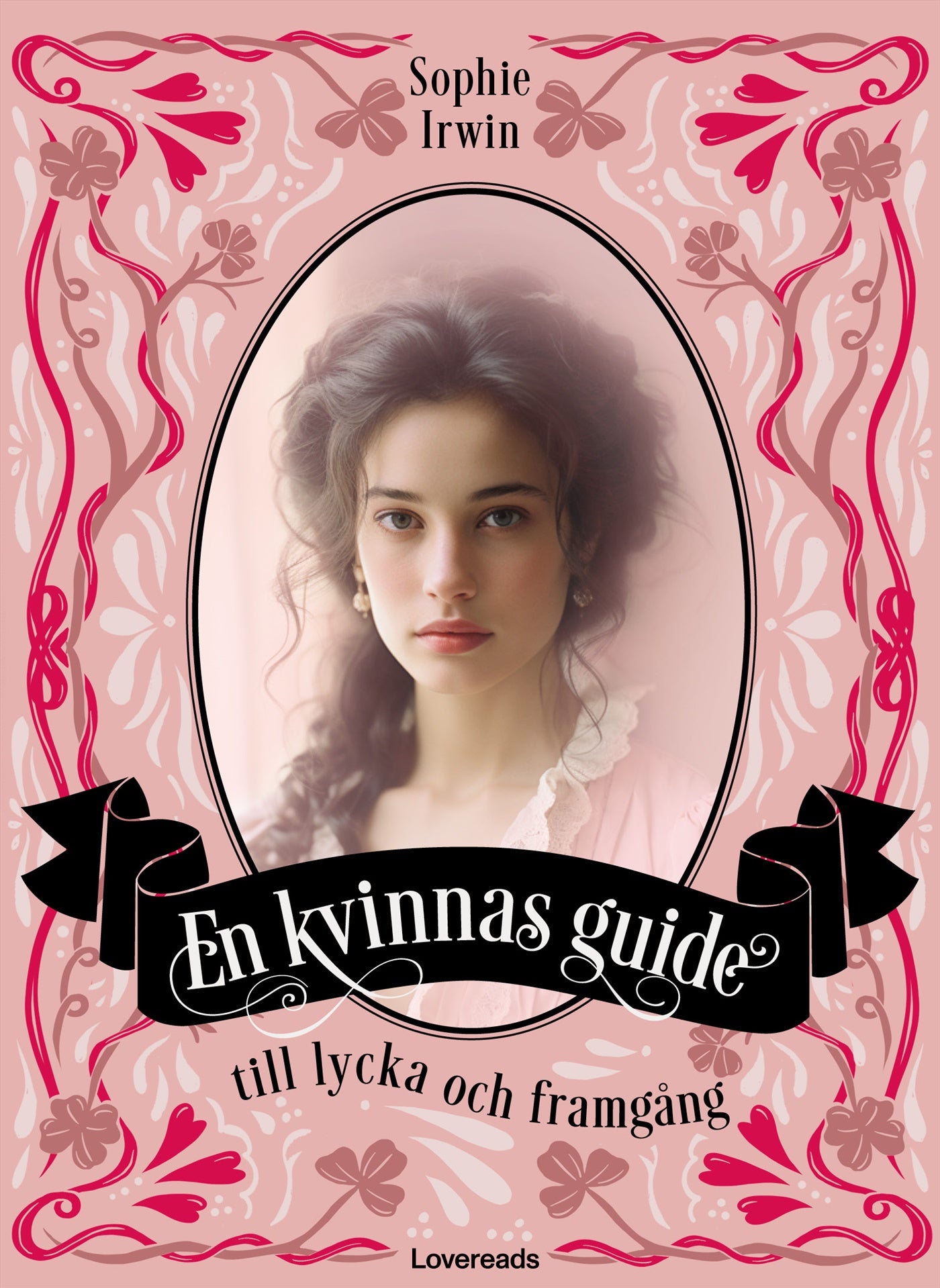 En kvinnas guide till lycka och framgång – E-bok