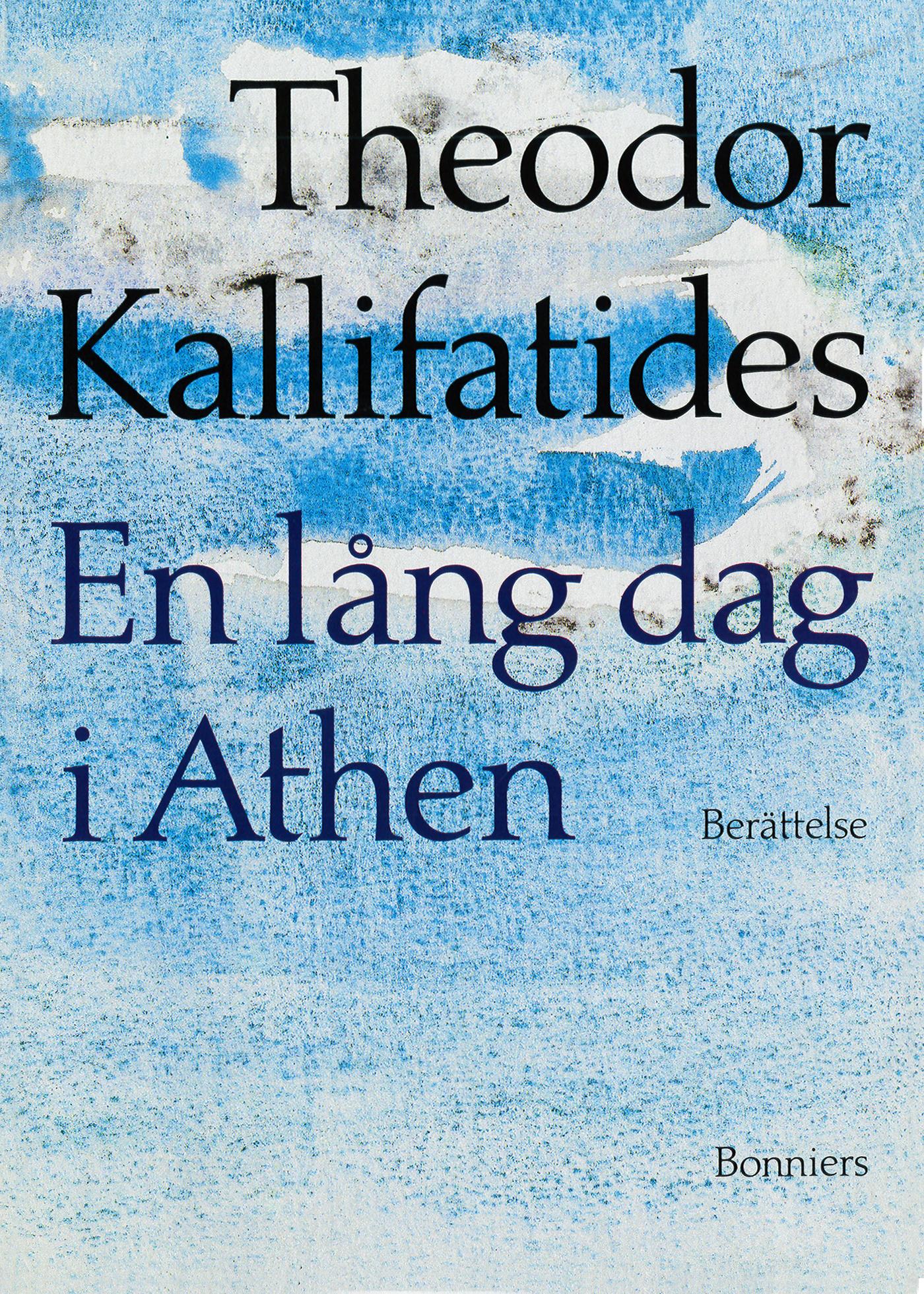 En lång dag i Athen: [berättelse] – E-bok
