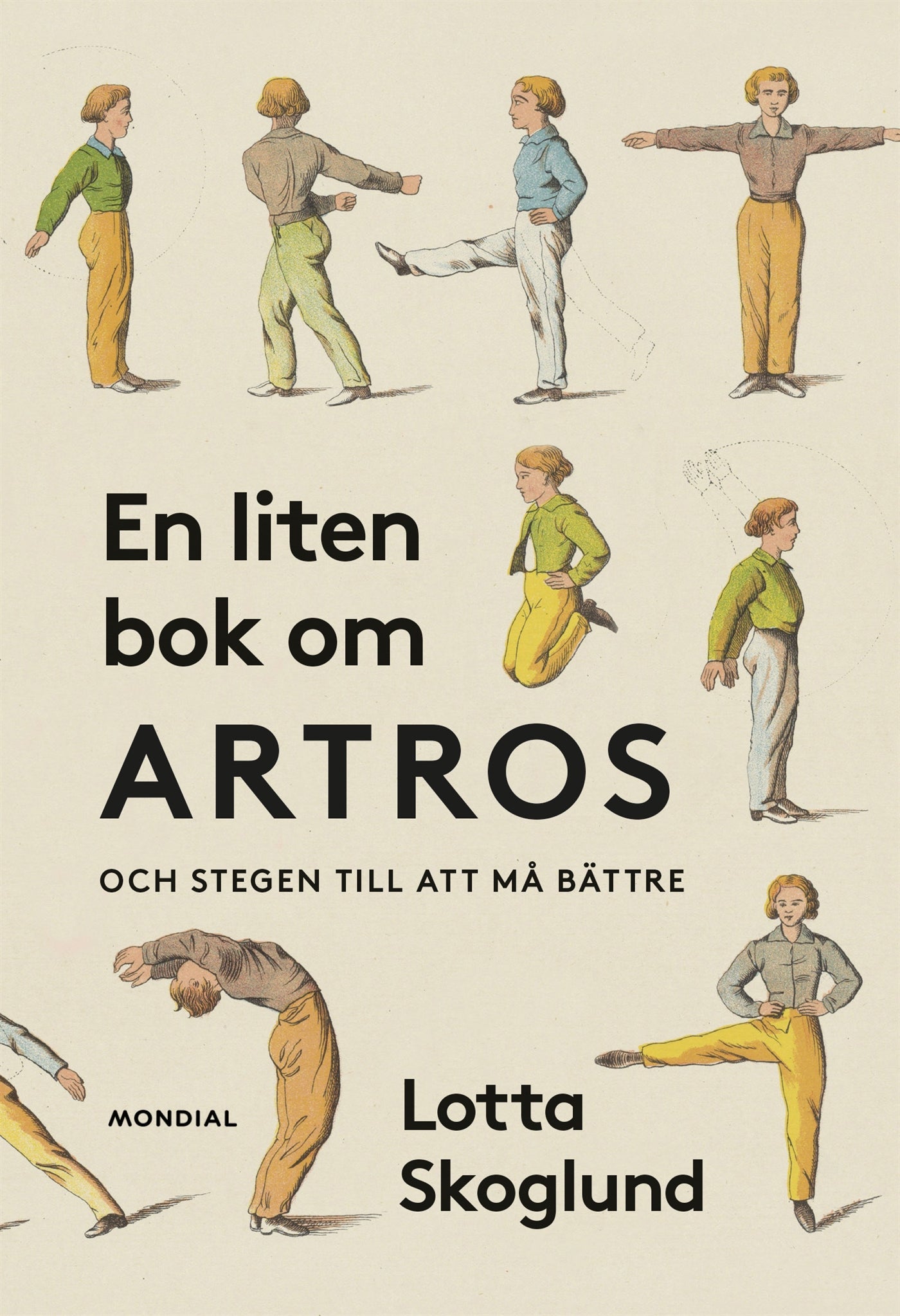 En liten bok om artros : och stegen till att må bättre – E-bok