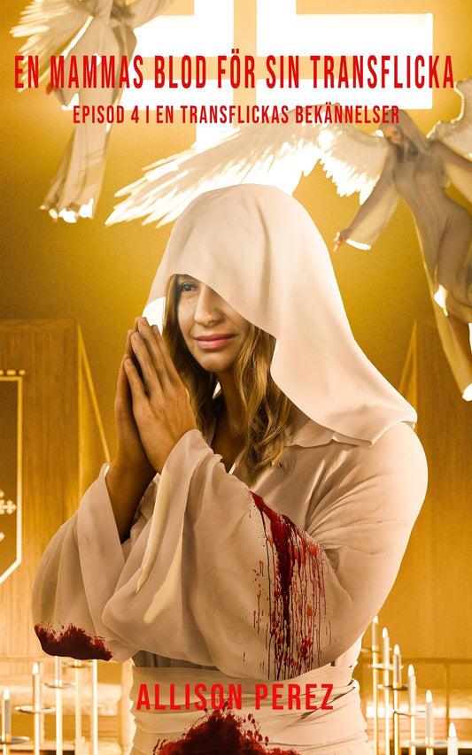 En mammas blod för sin transflicka – E-bok