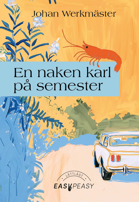 En naken karl på semester – E-bok