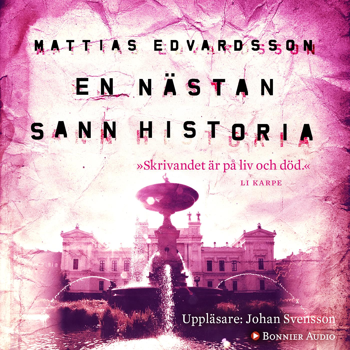 En nästan sann historia – Ljudbok