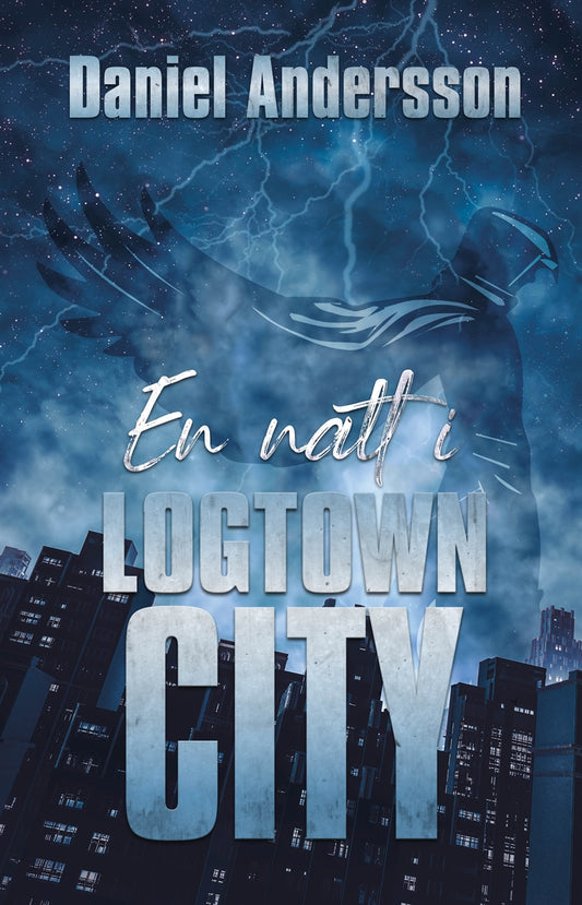En natt i Logtown City – E-bok