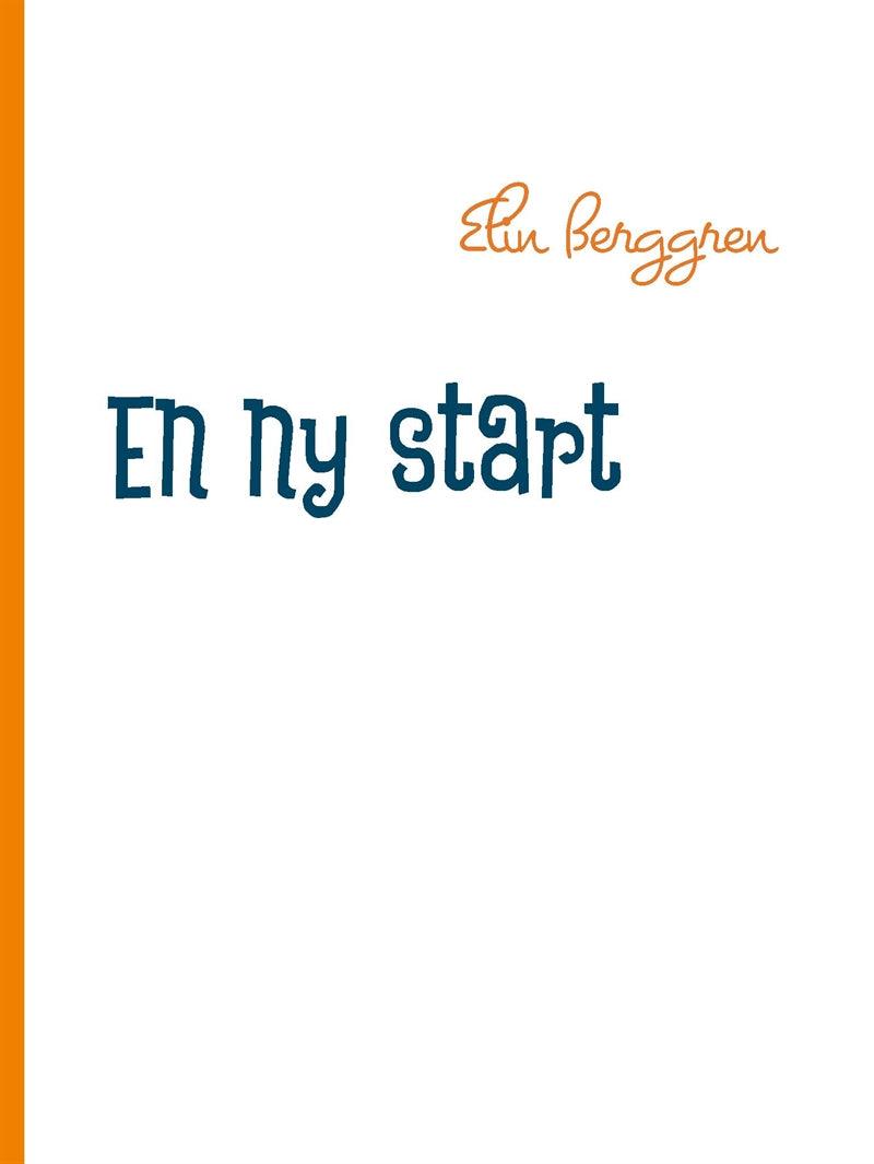 En ny start – E-bok