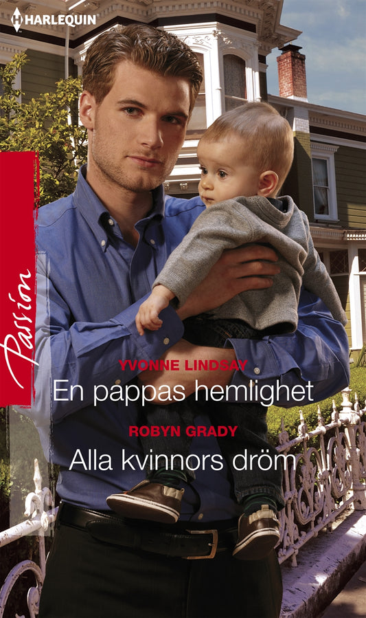 En pappas hemlighet / Alla kvinnors dröm – E-bok