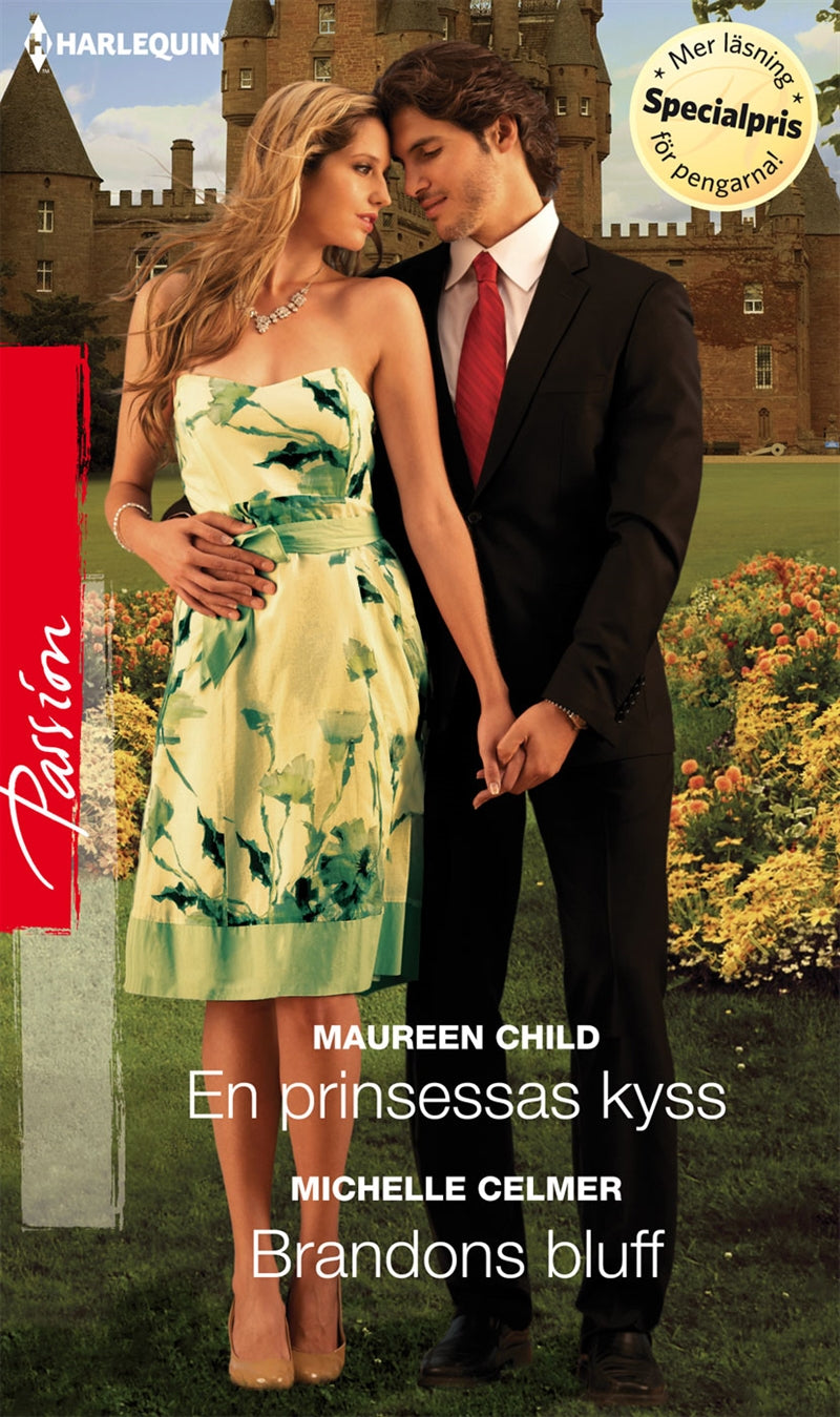 En prinsessas kyss / Brandons bluff – E-bok