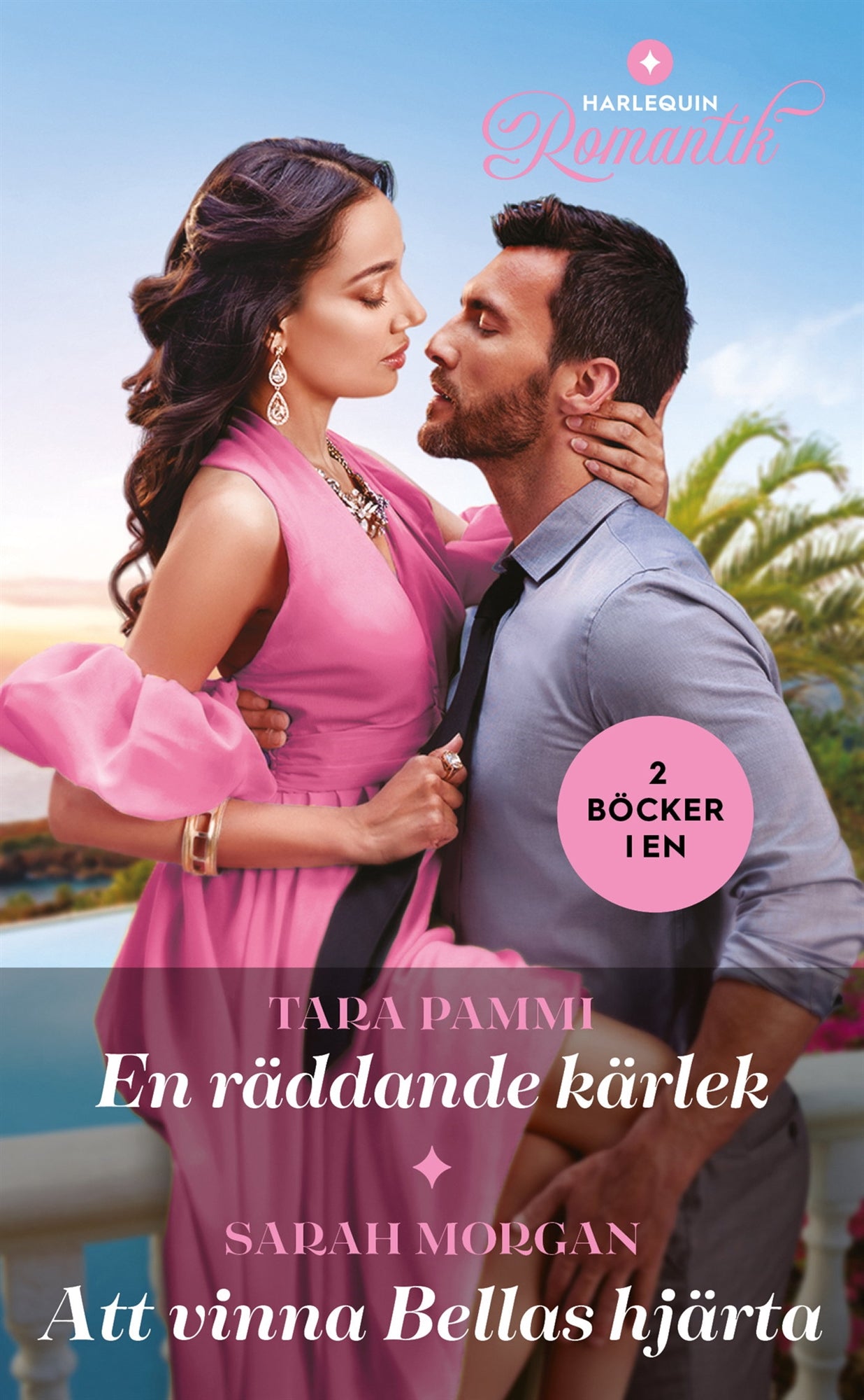 En räddande kärlek / Att vinna Bellas hjärta – E-bok