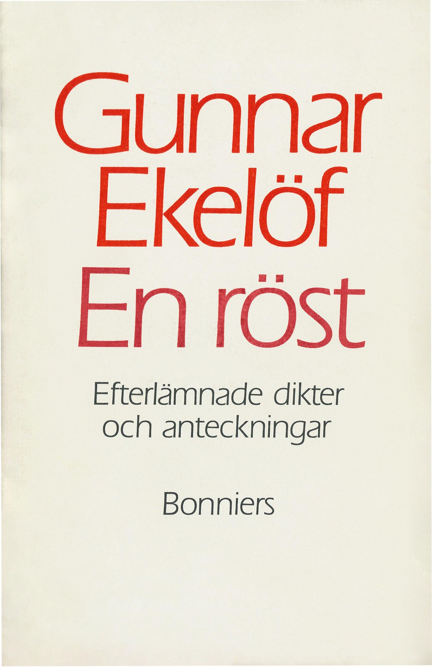 En röst : efterlämnade dikter och anteckningar – E-bok