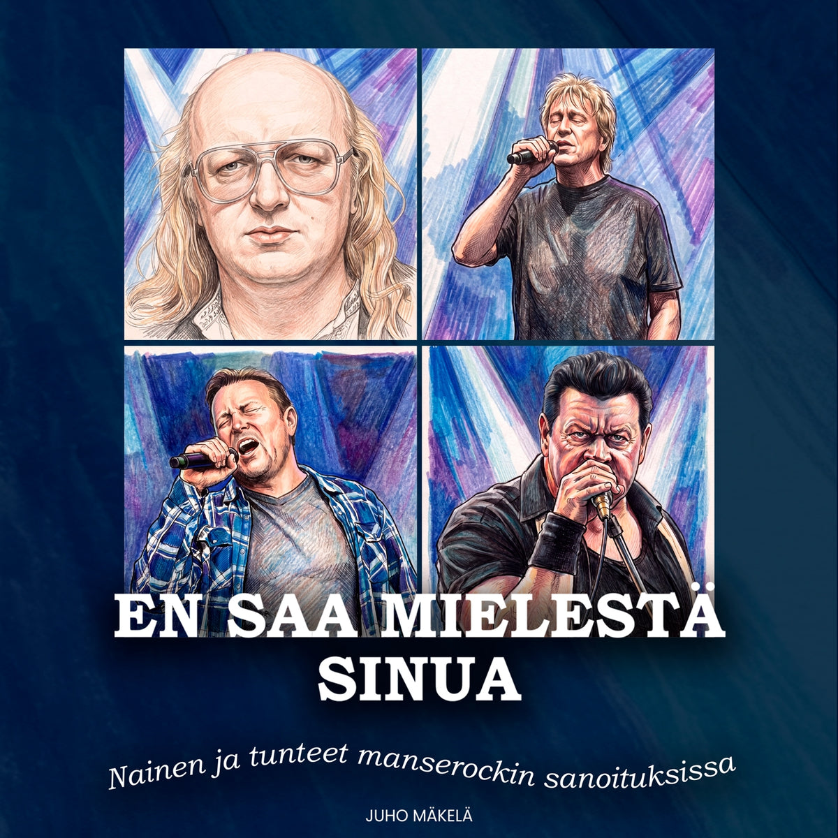 En saa mielestä sinua : Nainen ja tunteet manserockin sanoituksissa – E-bok