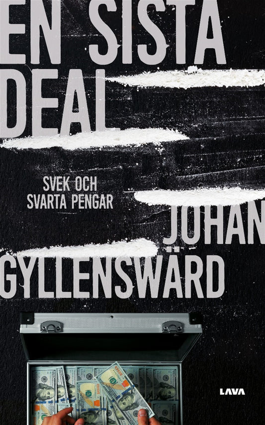 En sista deal: Svek och svarta pengar – E-bok