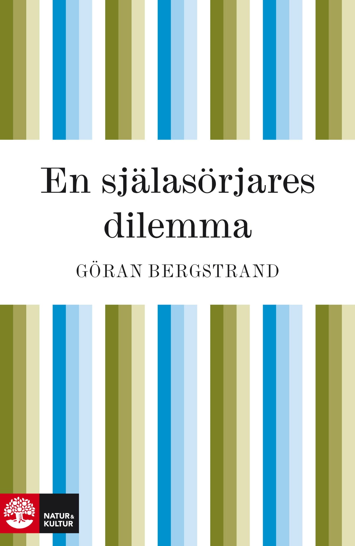 Bokomslag för En själasörjares dilemma av Göran Bergstrand.