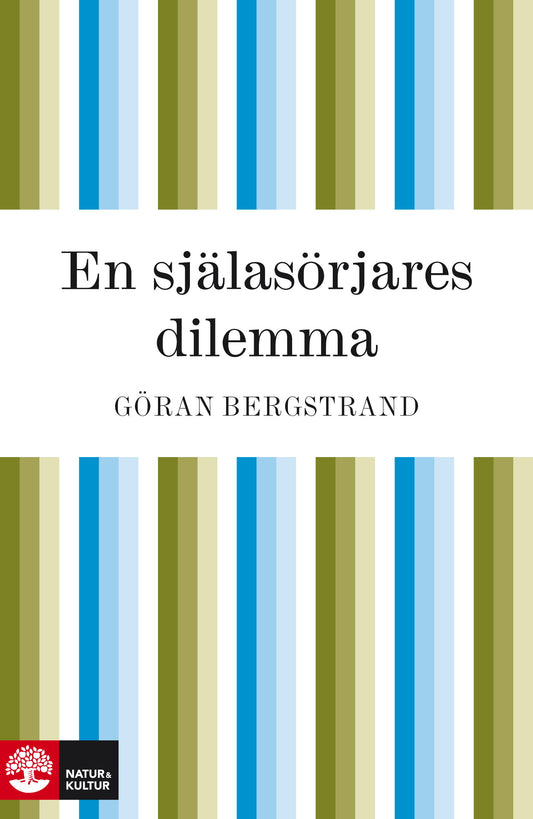 Bokomslag för En själasörjares dilemma av Göran Bergstrand.