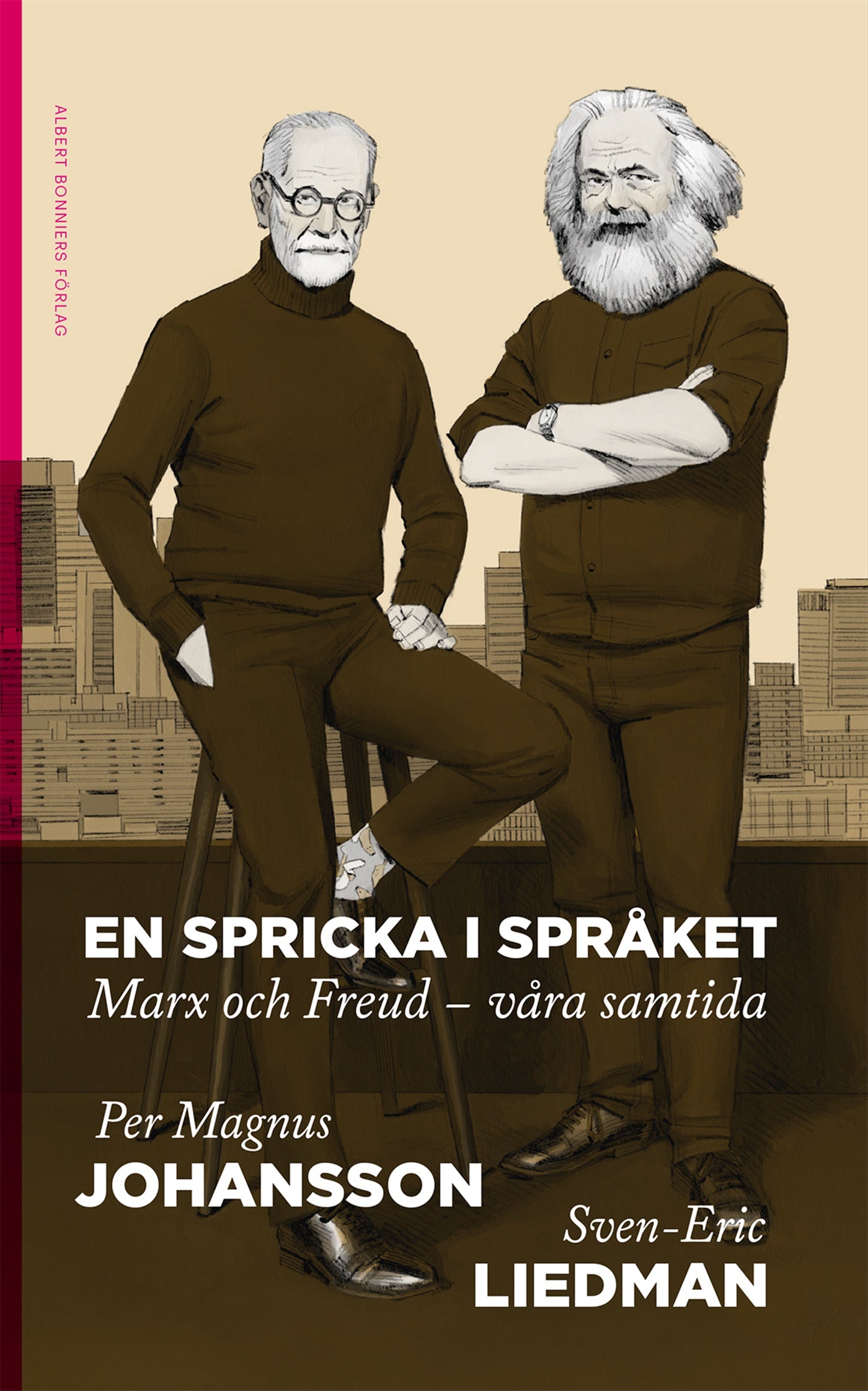 En spricka i språket : Marx och Freud - våra samtida – E-bok
