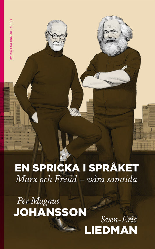 En spricka i språket : Marx och Freud - våra samtida – E-bok