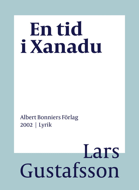 En tid i Xanadu : dikter – E-bok