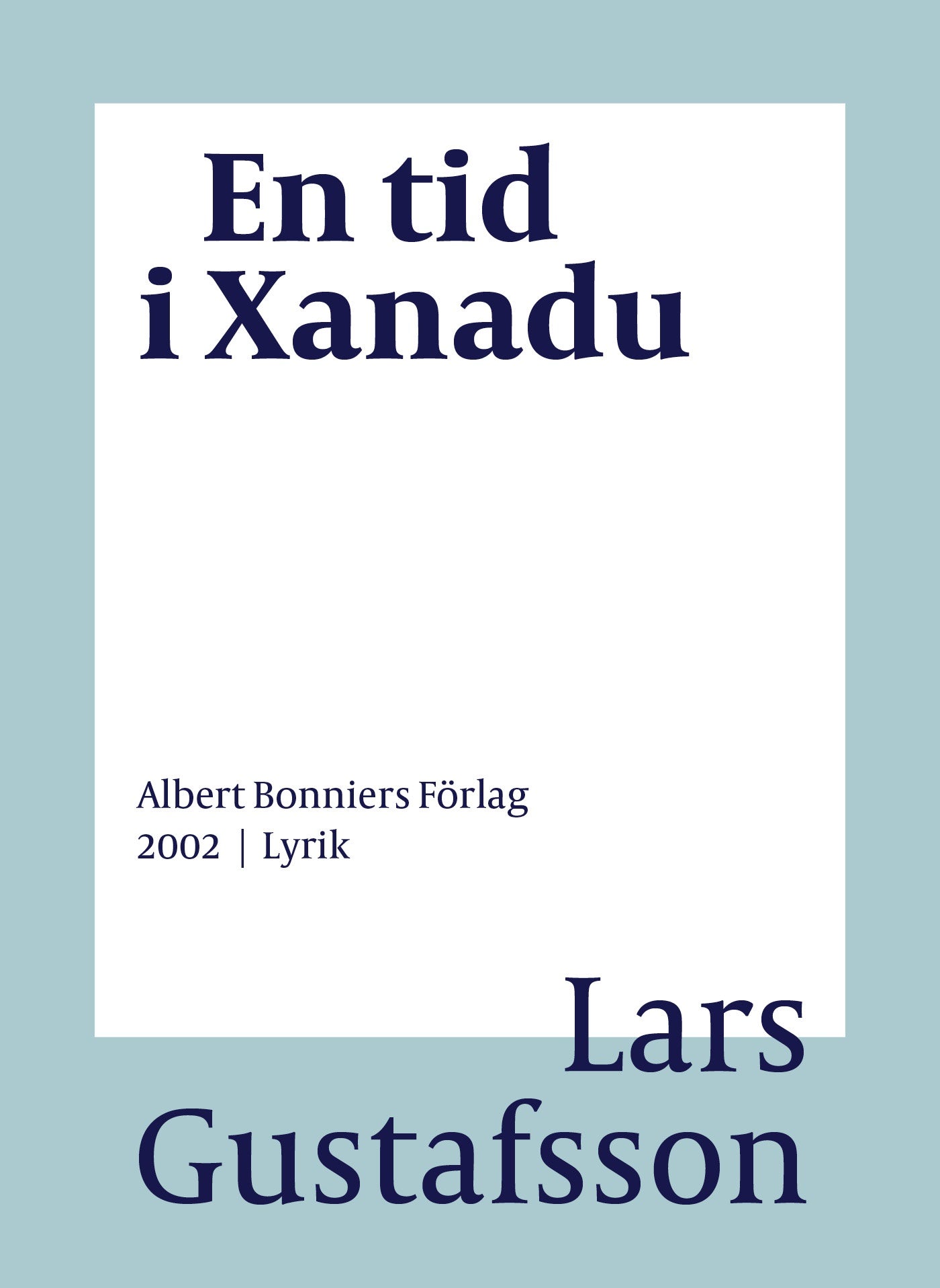 En tid i Xanadu : dikter – E-bok