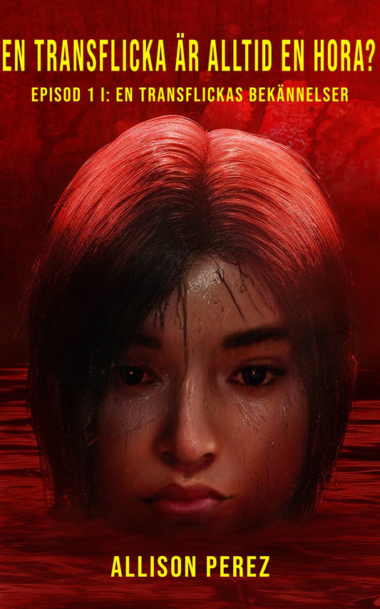 En transflicka är alltid en hora? – E-bok