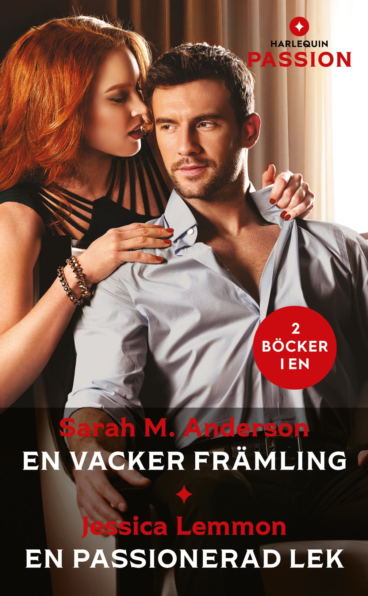 En vacker främling / En passionerad lek – E-bok