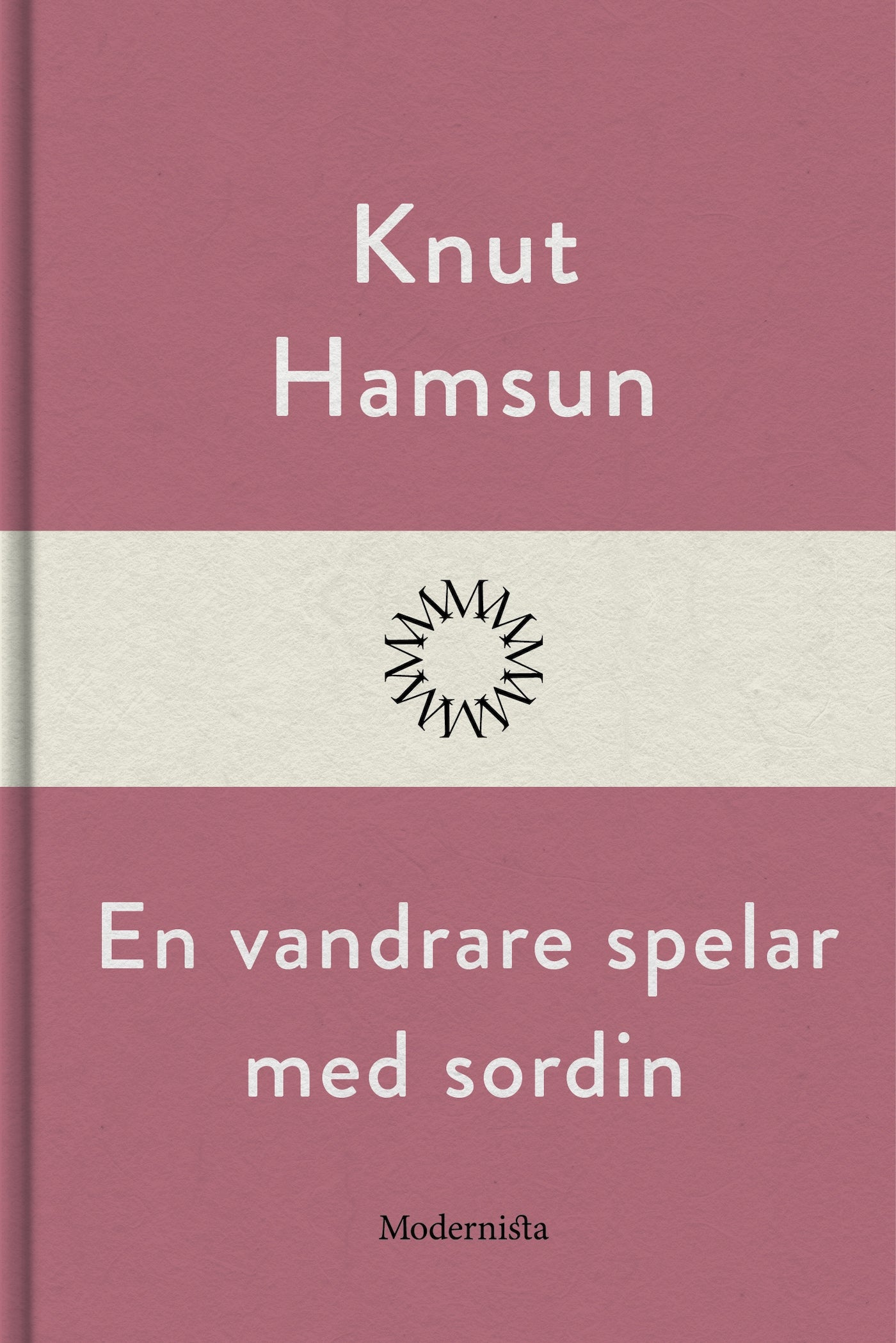 En vandrare spelar med sordin – E-bok