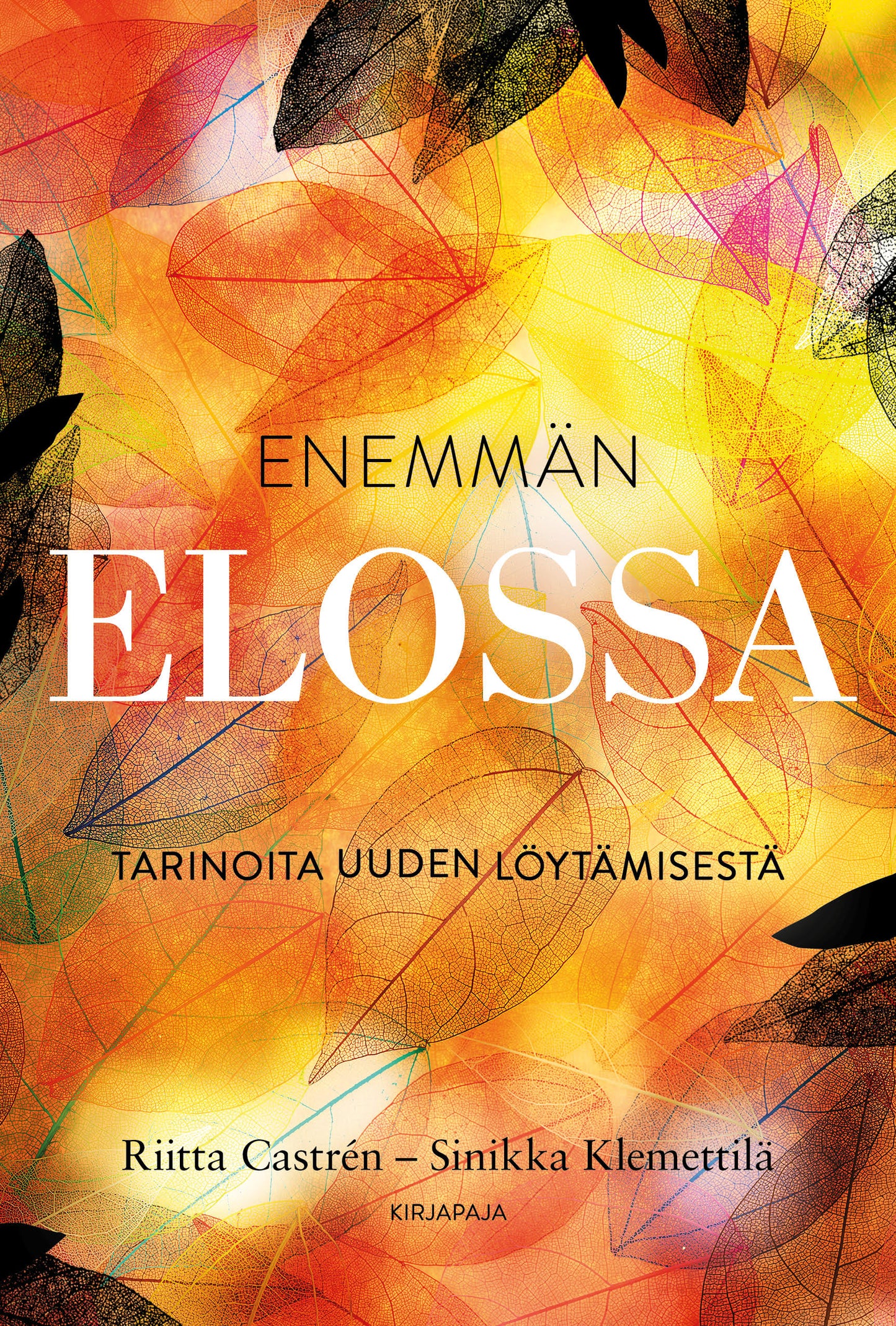 Enemmän elossa – E-bok