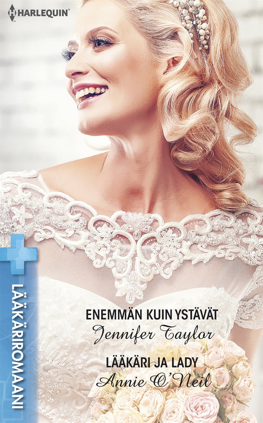 Enemmän kuin ystävät / Lääkäri ja lady – E-bok