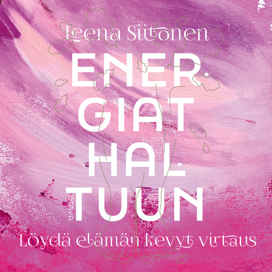 Energiat haltuun – Ljudbok